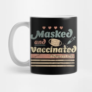 Masked And Vaccinated Nurse Life Vintage Retro Healthcare Mug